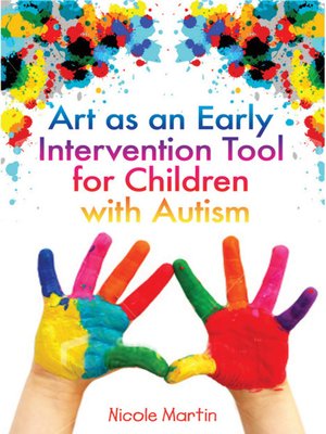 cover image of Art as an Early Intervention Tool for Children with Autism